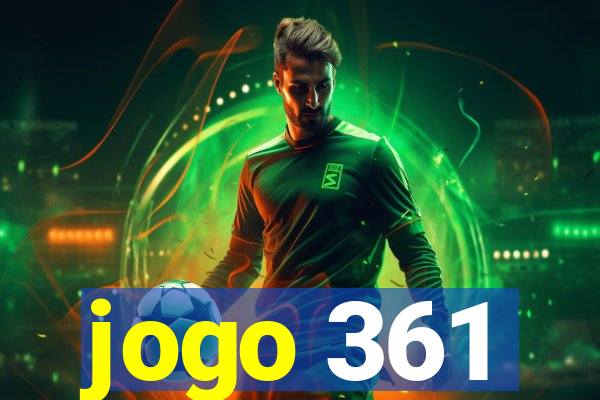 jogo 361